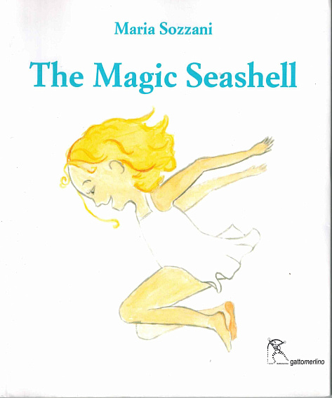 The Magic Seashell = La conchiglia magica.