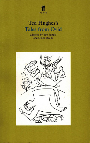 Ted Hughes's Tales from Ovid.