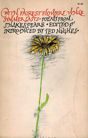 With Fairest Flowers While Summer Lasts: Poems from Shakespeare.