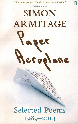 Paper Aeroplane: Selected Poems. 1989-2014.