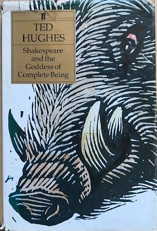 Shakespeare and the Goddess of Complete Being.