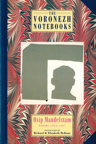 The Voronezh Notebooks: Poems 1935-1937.