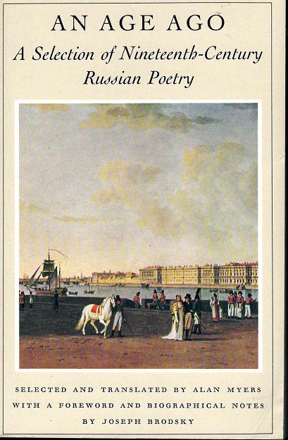 An age ago. A selection of Nineteenth-Century Russian Poetry.