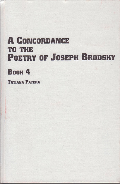 A Concordance to the Poetry of Joseph Brodsky. Book 4.