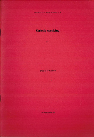 Strictly Speaking: Poems May-February 1989/1990.