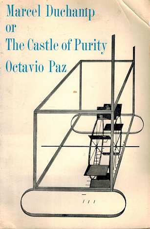 Marcel Duchamp or The Castle of Purity.