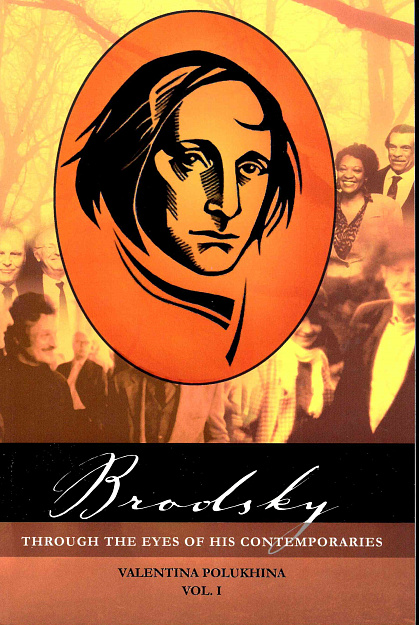 Brodsky through the Eyes of his Contemporaries. Vol. 1.