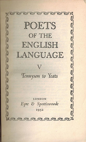 Poets of the English Language.  Vol. 5. Tennyson to Yeats.