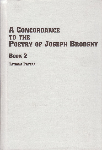 A Concordance to the Poetry of Joseph Brodsky. Book 2.