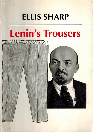 Lenin's Trousers.