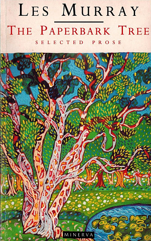 The Paperbark Tree : Selected Prose.