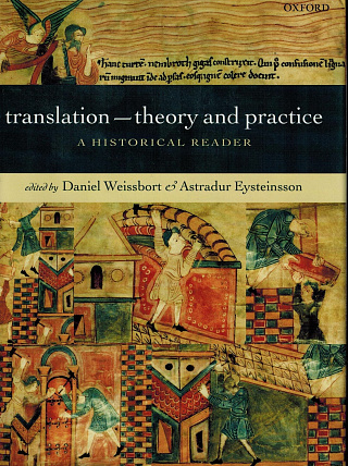 Translation - Theory and Practice: A Historical Reader.