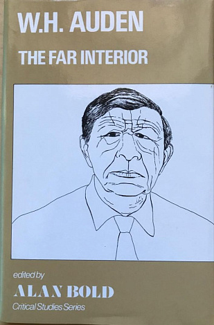 W.H. Auden: The Far Interior.