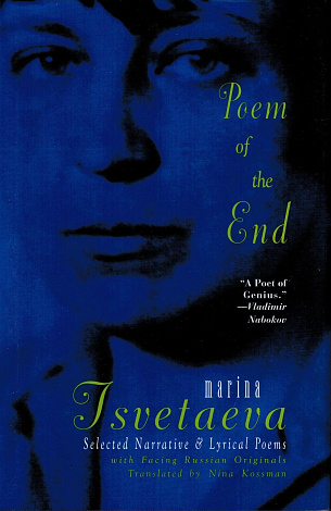 Poem of the End = Поэма конца : Selected Narrative and Lyrical Poetry.