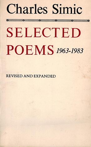 Selected Poems. 1963-1983. Revised and Expanded.
