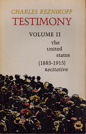 Testimony: The United States (1885-1915). Recitative. Volume II.