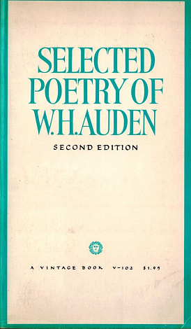 Selected Poetry of W.Y. Auden.