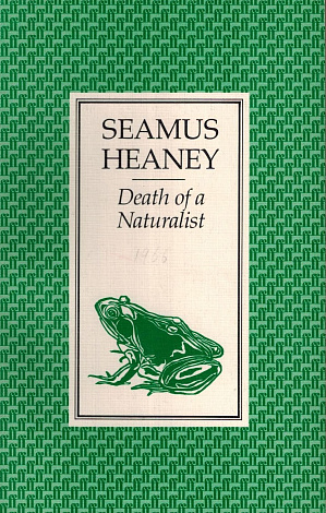 Death of a Naturalist.