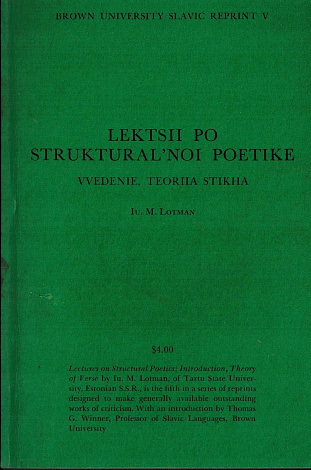 Lektsii po strututal'noi poetike: Vvedenie, teoriia syikha.