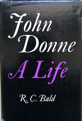 John Donne : A Life.