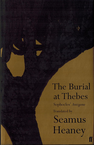 The Burial at Thebes: Sophocles' Antigone.