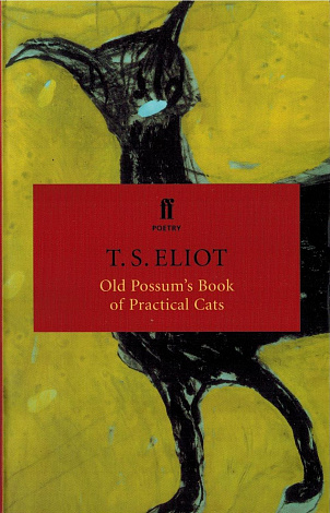 Old Possum's Book of Practical Cats.