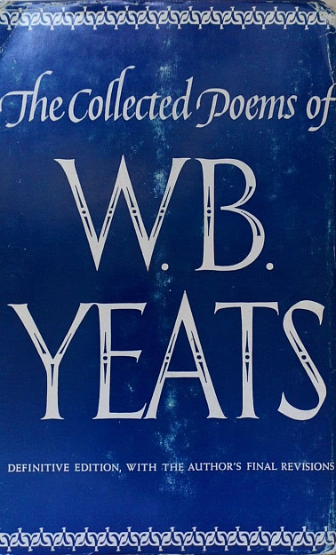 The Collected Poems of W. B. Yeats. Defenitive edition with author's final revisions.