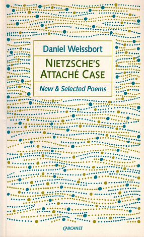 Nietzsche's Attaché Case. New & Selected Poems.