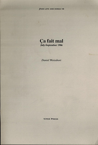 Ça fait mal: July-September 1986.