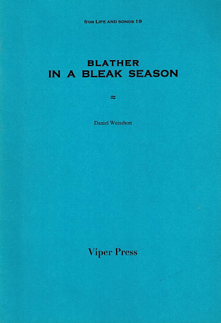 Blather in a Bleak Season. 21 October 1985 to 13 February 1986.