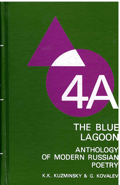The Blue Lagoon Anthology of Modern Russian Poetry.