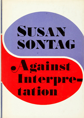 Against interpretation and other essays